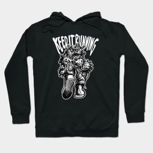 keep runing Hoodie